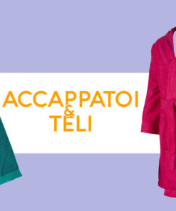 Accappatoi e Teli